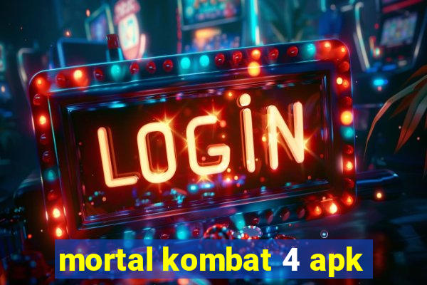 mortal kombat 4 apk